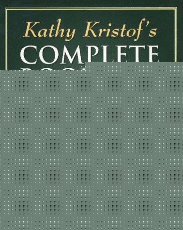 Book Kathy Kristof's Complete Book of Dollars and Sense: From Budget Basics to Lifetime Plans-The Only Guide You'll Need to Manage Your Money free