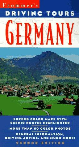 Book Driving Tours: Germany, 1996 (frommer's Germany's Best-loved Driving Tours) free Book Driving Tours: Germany, 1996 (frommer's Germany's Best-loved Driving Tours) free