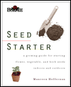 Book Burpee Seed Starter: A Guide to Growing Flower, Vegetable, and Herb Seeds Indoors and Outdoors free
