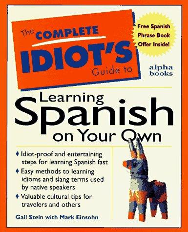 Book The Complete Idiot's Guide to Learning Spanish on Your Own free
