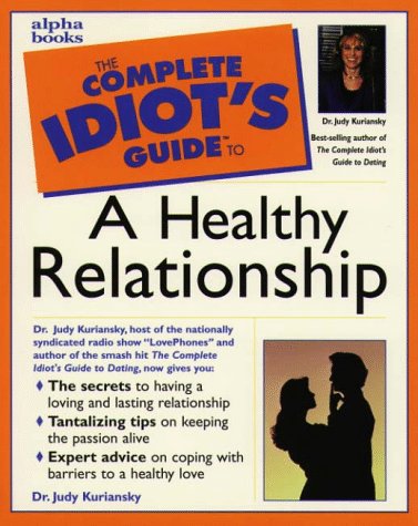 Book Complete Idiot's Guide to a Healthy Relationship (The Complete Idiot's Guide) free