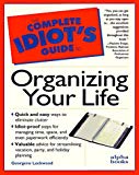 Book The Complete Idiot's Guide to Organizing Your Life free