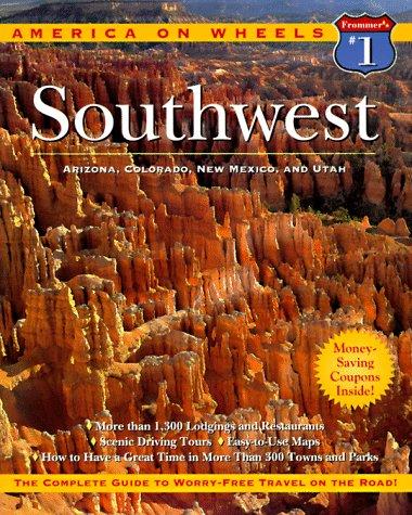Book Frommer's America on Wheels Southwest: Arizona, Colorado, New Mexico, and Utah free