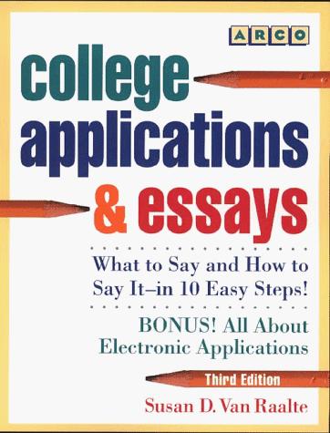 Book Arco College Applications and Essays (College Applications and Essays, 3rd ed) free