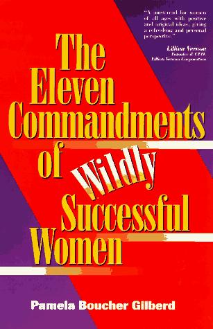 Book The Eleven Commandments Of Wildly Successful Women free