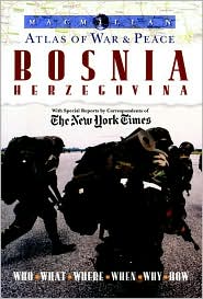Book Macmillan Atlas of War and Peace: Bosnia Herzegovina free