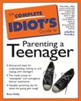 Book Complete Idiot's Guide to Parenting Your Teenager (The Complete Idiot's Guide) free