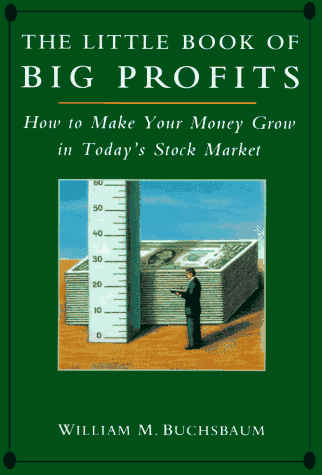 Book The Little Book Of Big Profits: How To Make Your Money Grow In Today's Stock Market free