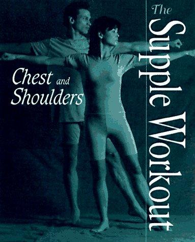 Book Chest and Shoulders (Supple Workout Series) free