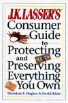 Book J.K. Lasser's Consumer Guide to Protecting and Preserving Everything You Own free