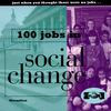 Book 100 Jobs in Social Change free