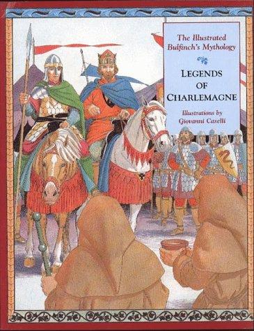 Book Legends of Charlemagne: The Illustrated Bulfinch's Mythology free
