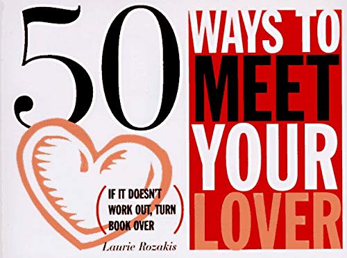 Book Arco 50 Ways To Meet Your Lover, 50 Ways To Drop Your Lover free