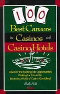 Book 100 Best Careers In Casinos And Casino Hotels free