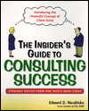 Book The Insider's Guide to Consulting Success: Insights and Advice from an Industry Insider free