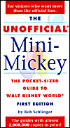 Book The Unofficial Mini-Mickey: The Pocket-Sized Guide to Walt Disney World 1997 (Frommer's Unofficial Guides) free