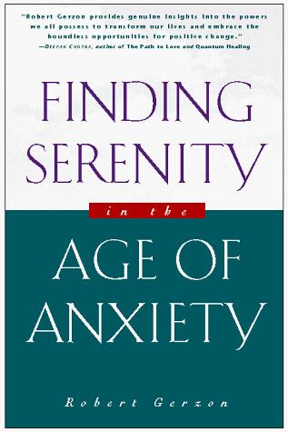 Book Finding Serenity in the Age of Anxiety free