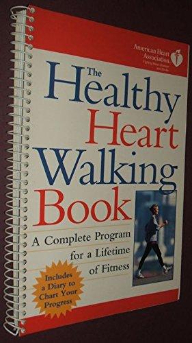 Book Healthy Heart Walking Book: A Complete Program for a Lifetime of Fitness free