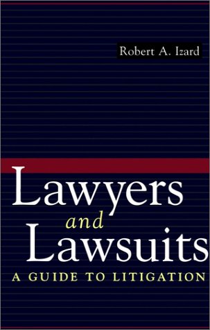 Book Lawyers and Lawsuits: A Guide to Litigation free