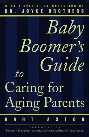 Book The Baby Boomer's Guide To Caring For Aging Parents free