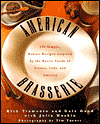 Book American Brasserie: 180 Simple, Robust Recipes Inspired by the Rustic Foods of France, Italy, and America free