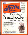 Book Complete Idiot's Guide to Parenting Preschooler and Toddler (The Complete Idiot's Guide) free