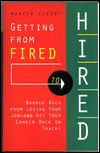 Book Arco Getting from Fired to Hired: Bounce Back from Losing Your Job and Get Your Career Back on Track! free