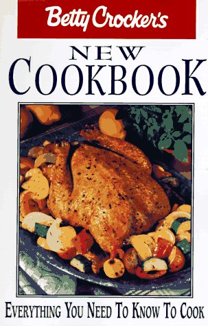 Book Betty Crocker's New Cookbook: Everything You Need To Know to Cook free