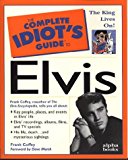 Book Complete Idiot's Guide to Elvis (The Complete Idiot's Guide) free