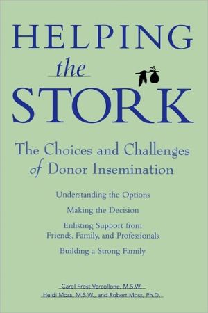 Book Helping the Stork: The Choices and Challenges of Donor Insemination free