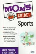 Book Mom's Guide to Sports (Mom's Guides) free