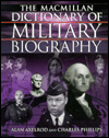 Book Macmillan Dictionary of Military Biography: The Warriors and Their Wars, 3500 B.C.-Present free