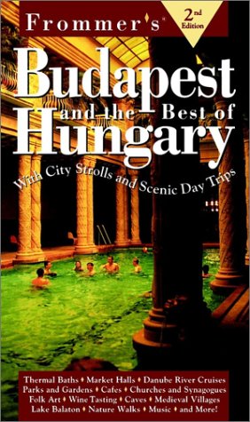 Book Frommer's Budapest and the Best of Hungary free