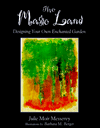 Book The Magic Land: Designing Your Own Enchanted Garden free
