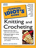 Book The Complete Idiot's Guide to Knitting and Crocheting free