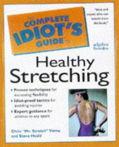 Book Complete Idiot's Guide to Healthy Stretching (The Complete Idiot's Guide) free