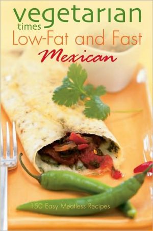 Book Vegetarian Times Low Fat and Fast Mexica free
