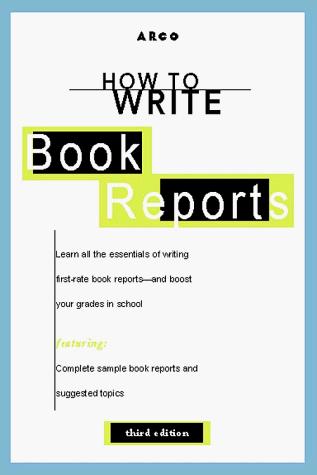 Book How to Write Book Reports 3E (How to Write Book Reports, 3rd ed) free