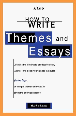 Book How to Write Themes & Essays 3rd ed (ARCO's How to) free