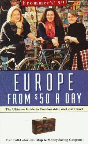 Book Frommer's 99 Europe From $50 A Day (serial) free
