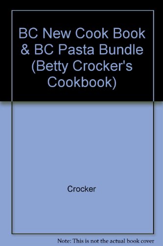 Book Betty Crocker's New Cookbook Packed With Betty Crocker's Pasta (BETTY CROCKER'S COOKBOOK) free