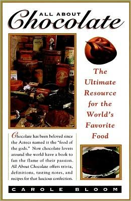 Book All About Chocolate: The Ultimate Resource for the World's Favorite Food free