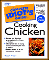 Book Complete Idiot's Guide to Cooking Chicken (The Complete Idiot's Guide) free