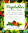 Book Vegetables on the Side: The Complete Guide to Buying and Cooking free