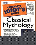 Book The Complete Idiot's Guide to Classical Mythology free