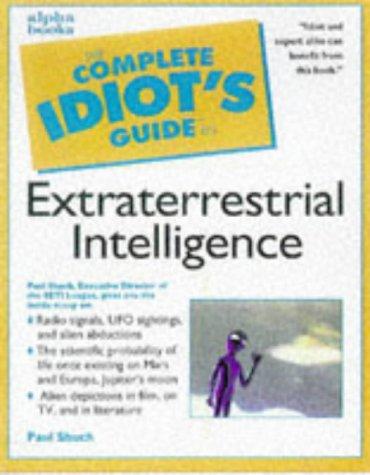 Book Complete Idiot's Guide to Extraterrestrial Intelligence (The Complete Idiot's Guide) free