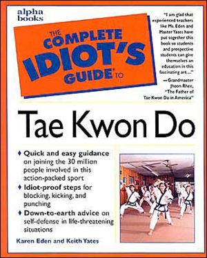 Book The Complete Idiot's Guide to Tae Kwon Do free