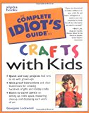 Book The Complete Idiot's Guide to Crafts With Kids free