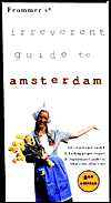 Book Frommer's Irreverent Guide To Amsterdam (irreverent Guides) free