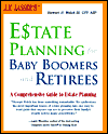 Book J.K. Lasser's Estate Planning for Baby Boomers and Retirees : A Comprehensive Guide to Estate Planning free